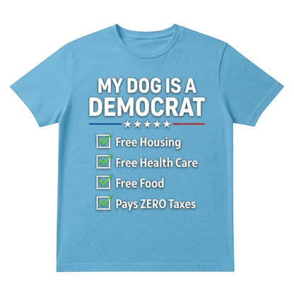  light blue unisex cotton t-shirt with My Dog is a Democrat political humor graphic print