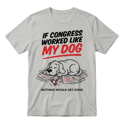  grey heavy cotton unisex t-shirt featuring a funny dog graphic with political satire text.