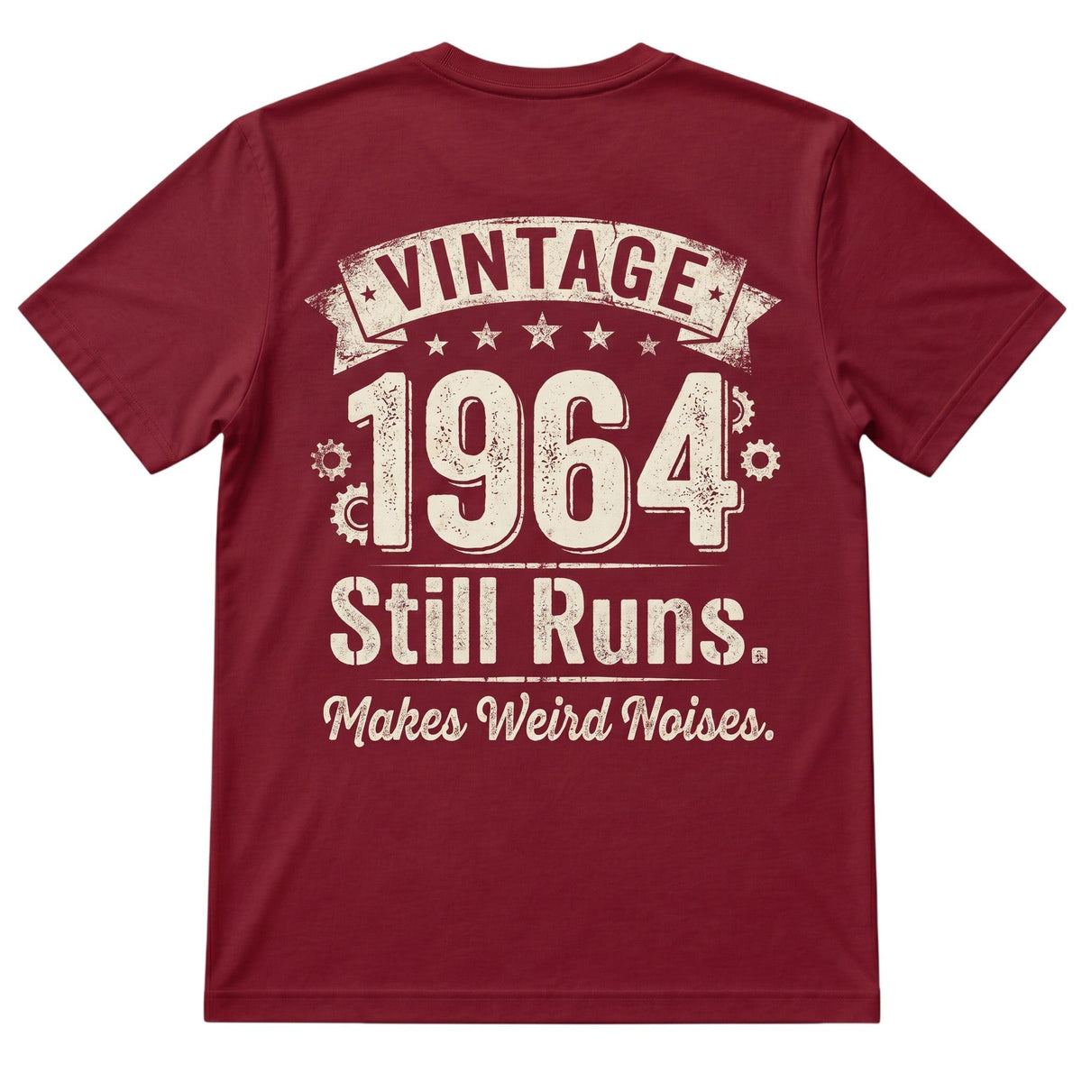 maroon 100% cotton t-shirt featuring a vintage 1964 Still Runs Makes Weird Noises graphic on the back