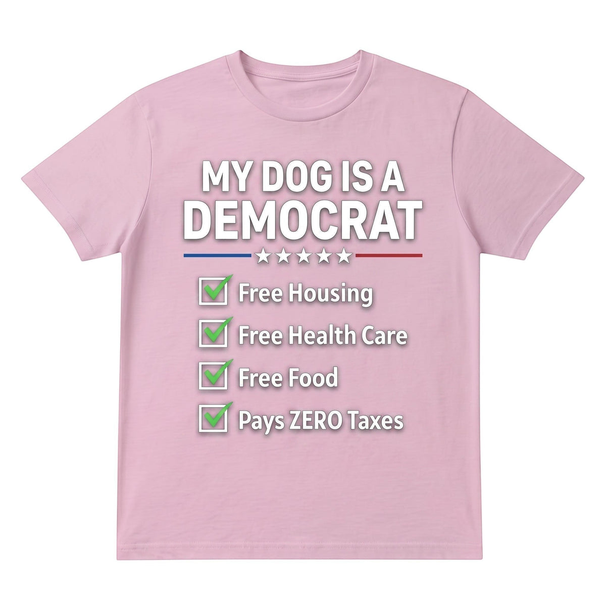  light pink unisex cotton t-shirt featuring My Dog is a Democrat political satire graphic print.
