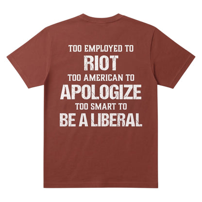  rust-colored cotton t-shirt with white distressed text print on the back featuring political slogans.